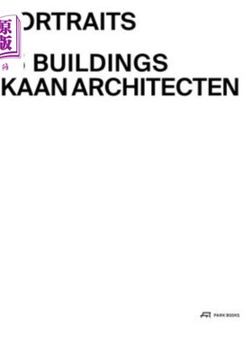 海外直订Portraits: 15 Buildings Kaan Architecten 肖像:15栋建筑
