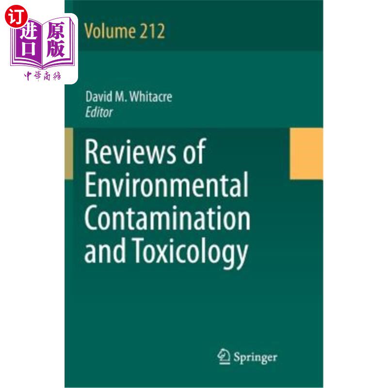 海外直订Reviews of Environmental Contamination and Toxicology Volume 212 环境污染与毒理学综述第212卷