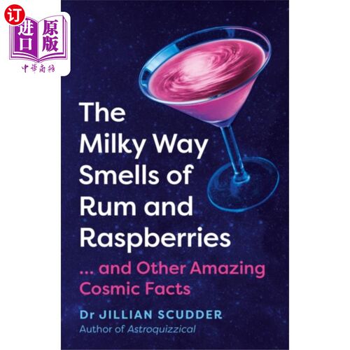 海外直订Milky Way Smells of Rum and Raspberries 有朗姆酒和覆盆子的味道