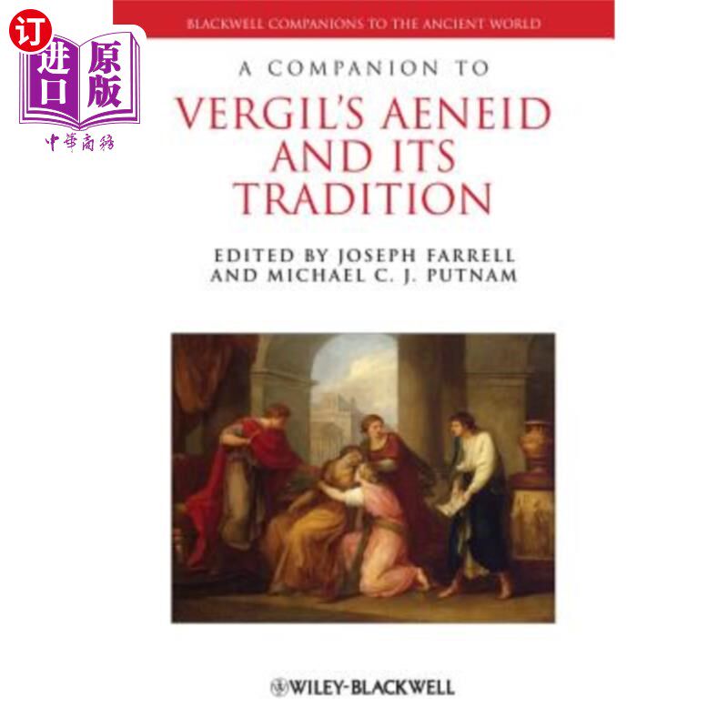 海外直订A Companion to Vergil's Aeneid and Its Tradition 维吉尔的《埃涅阿斯纪》及其传统