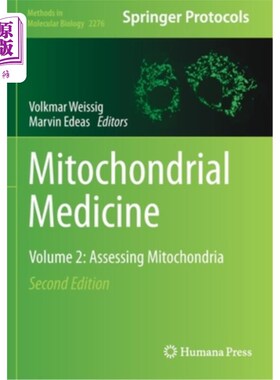 海外直订医药图书Mitochondrial Medicine: Volume 2: Assessing Mitochondria 线粒体医学:第2卷:评估线粒体