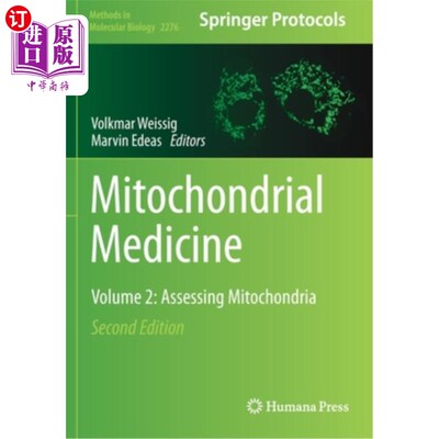 海外直订医药图书Mitochondrial Medicine: Volume 2: Assessing Mitochondria 线粒体医学:第2卷:评估线粒体
