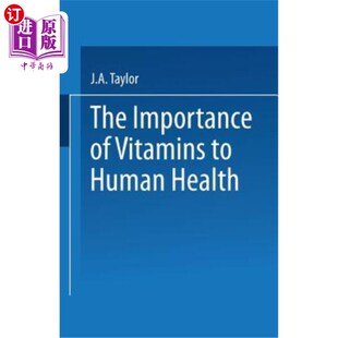 海外直订医药图书The Importance of Vitamins to Human Health: Proceedings of the IV Kellogg Nutrit 维生素对人类健康的