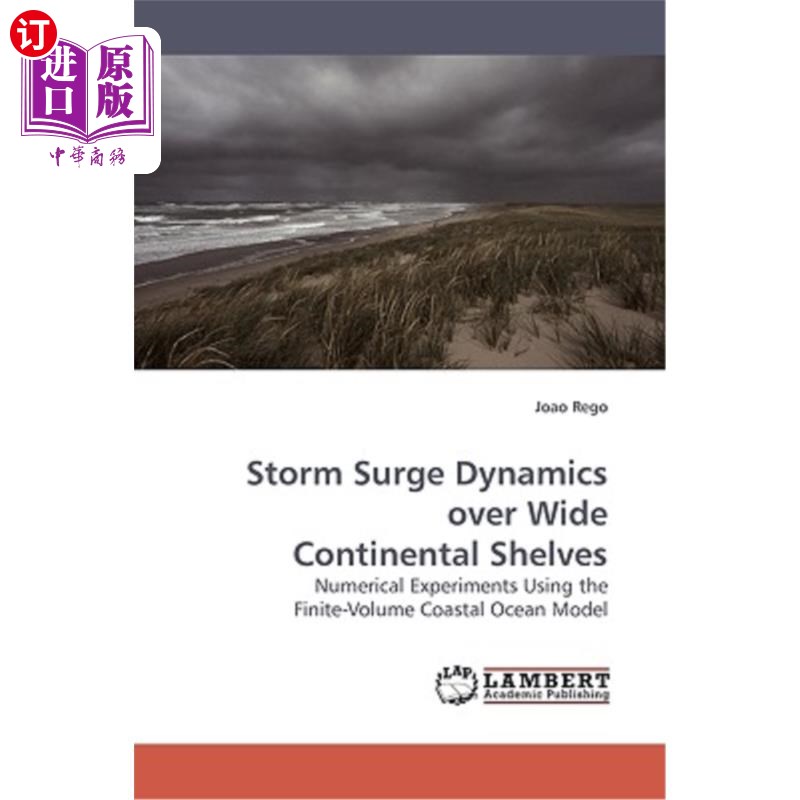 海外直订Storm Surge Dynamics over Wide Continental Shelves 广阔大陆架上的风暴潮动力学 书籍/杂志/报纸 原版其它 原图主图