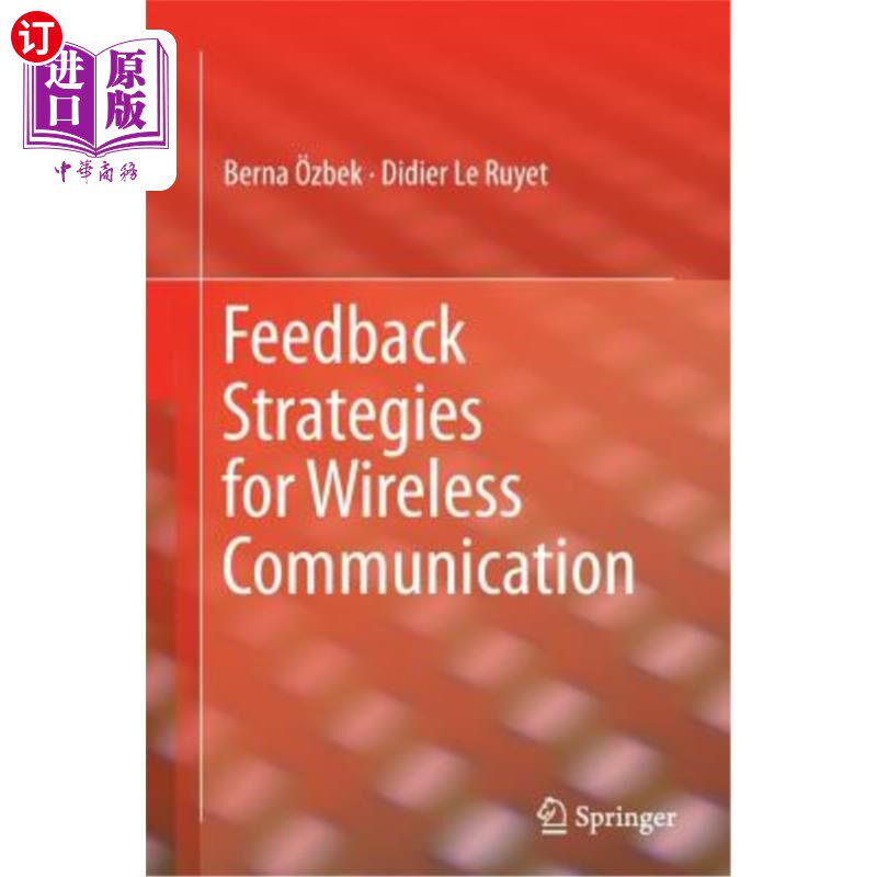 海外直订Feedback Strategies for Wireless Communication 无线通信中的反馈策略
