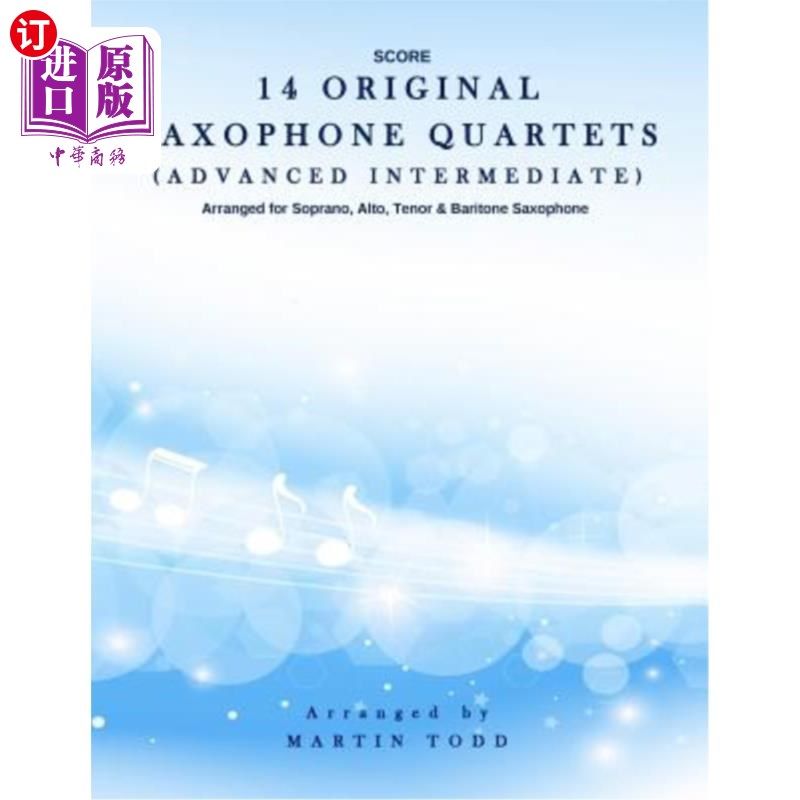 海外直订14 Original Saxophone Quartets (Advanced Intermediate): Score