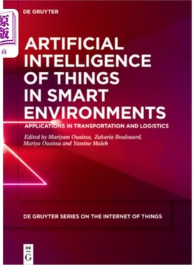 海外直订Artificial Intelligence of Things in Smart Environments: Applications in Transpo 智能环境中的物的人工智能: