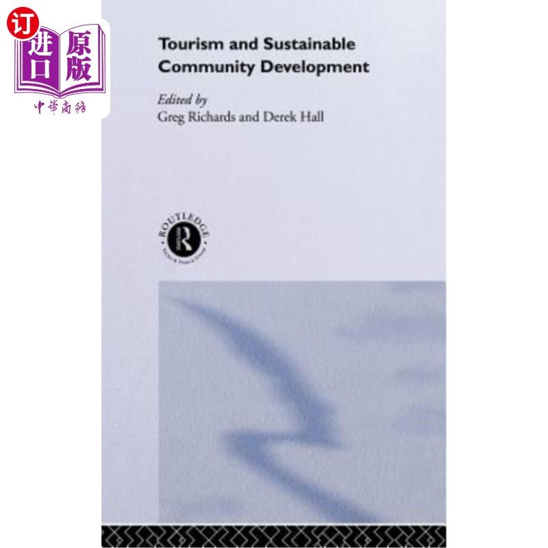海外直订Tourism and Sustainable Community Development 旅游业和可持续社区发展