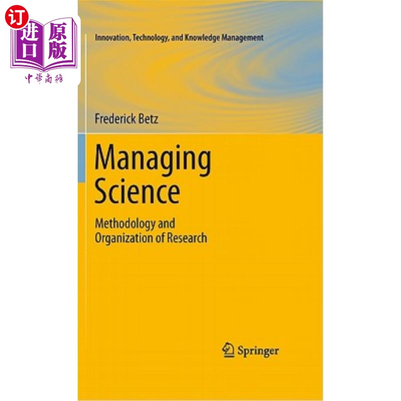 海外直订Managing Science: Methodology and Organization of Research 管理科学:研究方法和组织