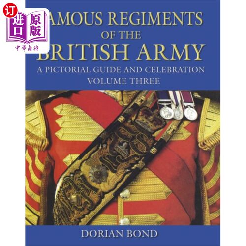 海外直订Famous Regiments of the British Army: Volume Thr... 英国军队的著名军团:第三卷