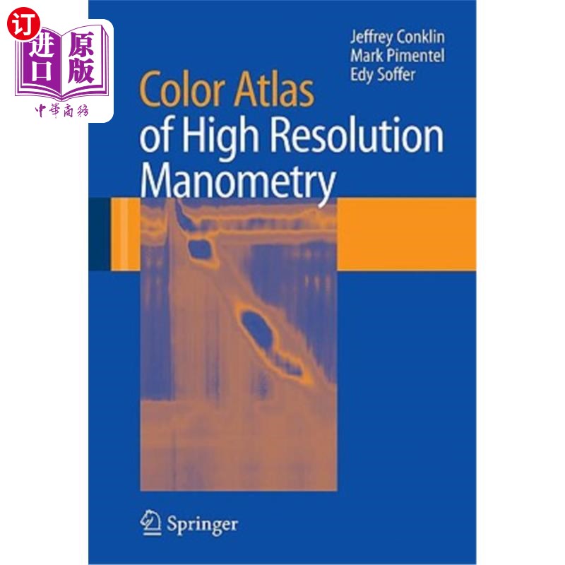 海外直订医药图书Color Atlas of High Resolution Manometry 高分辨率测压彩色图谱