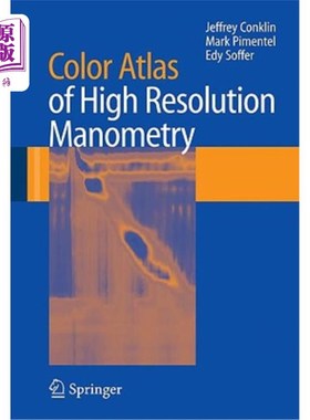 海外直订医药图书Color Atlas of High Resolution Manometry 高分辨率测压彩色图谱