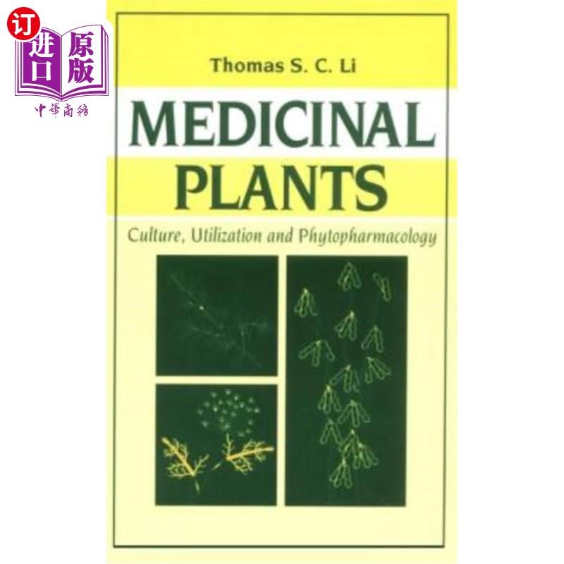 海外直订医药图书Medicinal Plants: Culture, Utilization and Phytopharmacology 药用植物:培养、利用与植物药理学
