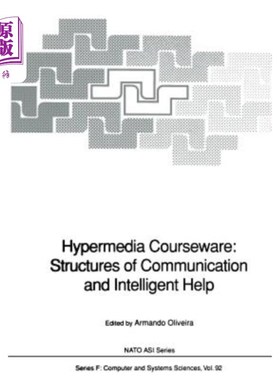 海外直订Hypermedia Courseware: Structures of Communication and Intelligent Help: Proceed 超媒体课件：通讯结构和智能