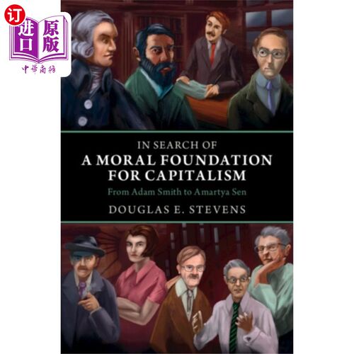 海外直订In Search of a Moral Foundation for Capitalism 寻找资本主义的道德基础