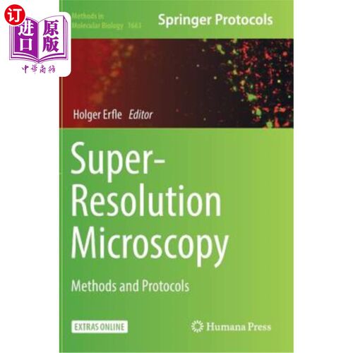海外直订医药图书Super-Resolution Microscopy: Methods and Protocols 超分辨率显微术:方法和协议