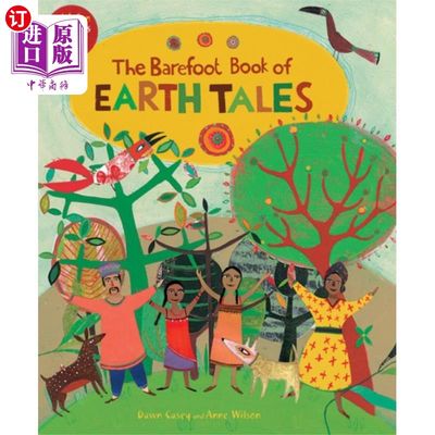 海外直订Barefoot Book of Earth Tales 赤脚地球故事书