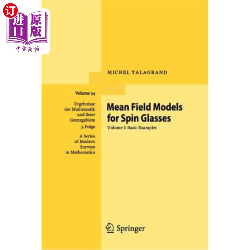 海外直订Mean Field Models for Spin Glasses: Volume I: Basic Examples 自旋玻璃的平均场模型：卷一：基本示例