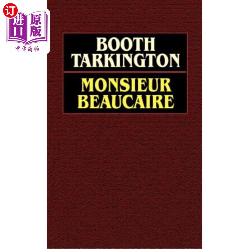 海外直订Monsieur Beaucaire 酋