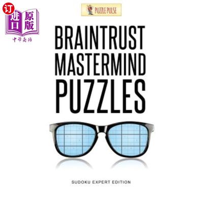 海外直订Braintrust Mastermind Puzzles: Sudoku Expert Edition 智囊团智囊团：数独专家版