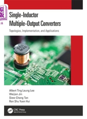 海外直订Single-Inductor Multiple-Output Converters: Topologies, Implementation, and Appl 单电感多输出转换器:拓扑，