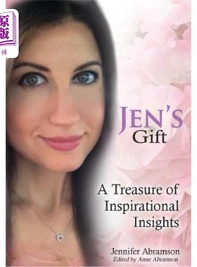 海外直订Jen's Gift: A Treasure of Inspirational Insights 珍的礼物:励志洞察力的宝藏