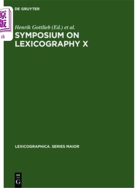 海外直订Symposium on Lexicography X: Proceedings of the Tenth International Symposium on 辞典编纂学术讨论会：哥本哈