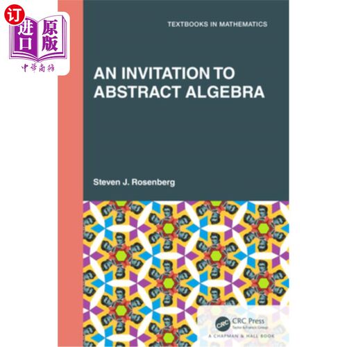 海外直订An Invitation to Abstract Algebra 抽象代数邀请书