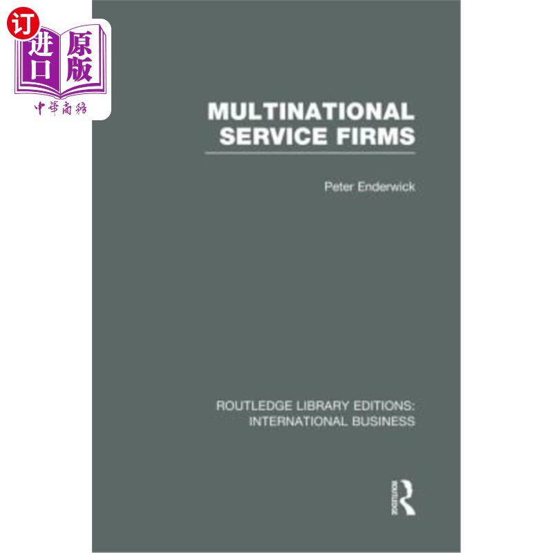 海外直订Multinational Service Firms (Rle International Business) 跨国服务公司(国际业务)