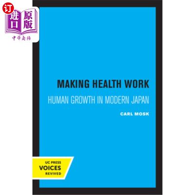 海外直订Making Health Work: Human Growth in Modern Japan Volume 8 让健康发挥作用:现代日本的人类成长第八卷