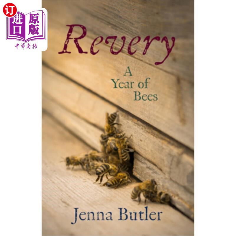 海外直订Revery: A Year of Bees 梦想:蜜蜂的一年