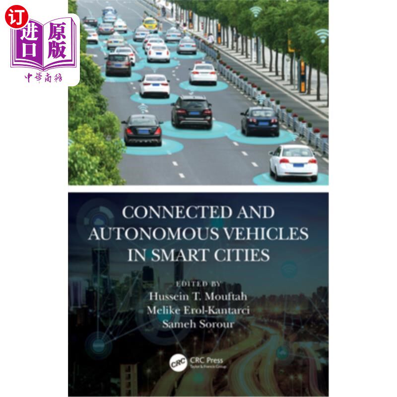 海外直订Connected and Autonomous Vehicles in Smart Cities 智能城市中的联网和自动驾驶汽车