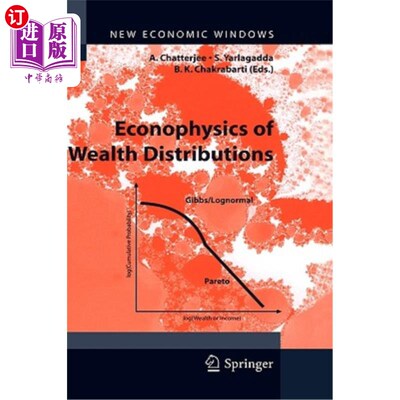海外直订Econophysics of Wealth Distributions: Econophys-Kolkata I 财富分配的经济物理学:经济物理学-加尔各答I