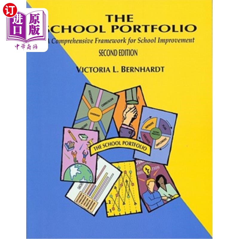 海外直订The School Portfolio: A Comprehensive Framework for School Improvement 学校档案袋:学校改善的综合框架