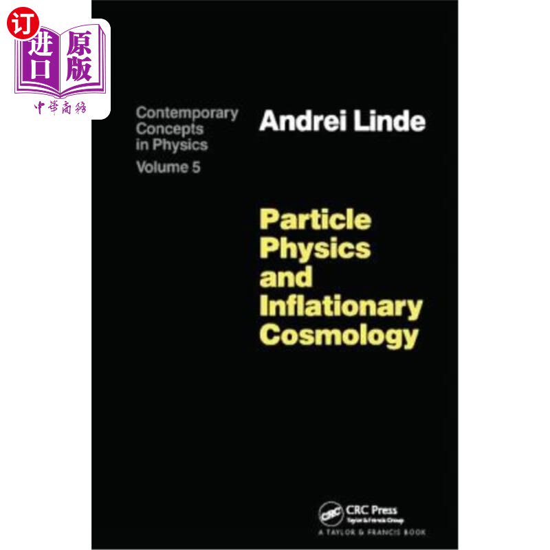海外直订Particle Physics and Inflationary Cosmology 粒子物理学与暴胀宇宙学