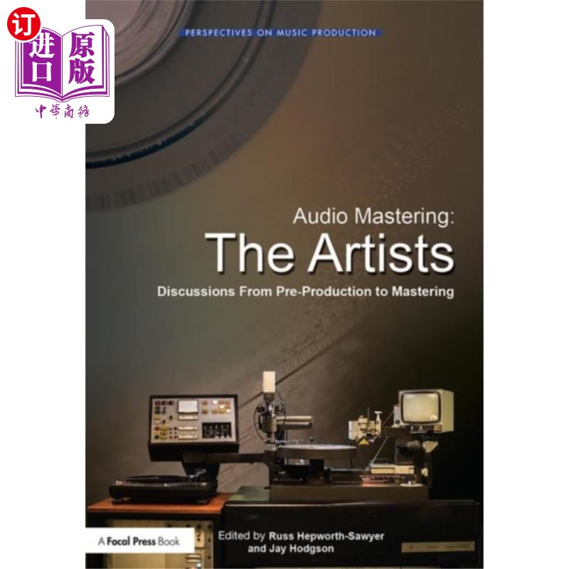 海外直订Audio Mastering: The Artists 音频制作:美工