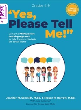 海外直订Yes, Please Tell Me!: Using the PEERspective Learning Approach to Help Preteens  是的，请告诉我!:运用观察力