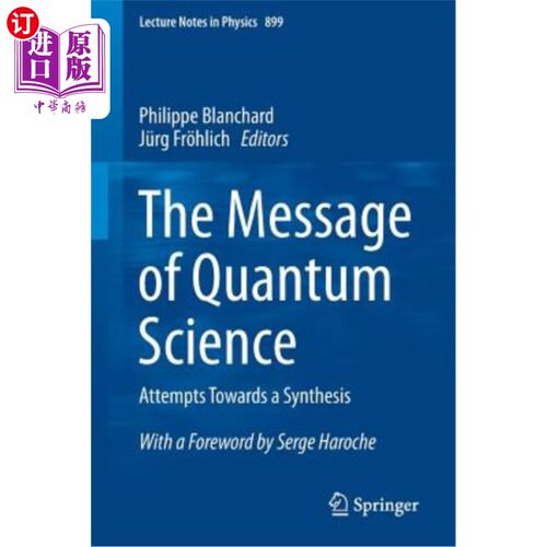 海外直订The Message of Quantum Science: Attempts Towards a Synthesis 量子科学的信息：对合成的尝试