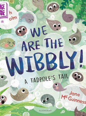 我们是小蝌蚪 Jane McGuinness We Are the Wibbly 英文原版 儿童绘本 动物科普故事图画书 进口儿童读物 3-7岁【中商原版】