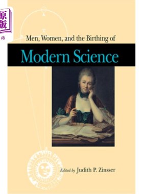 海外直订Men, Women, and the Birthing of Modern Science 男人、女人和现代科学的诞生