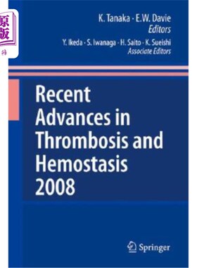 海外直订Recent Advances in Thrombosis and Hemostasis 血栓形成与止血研究进展