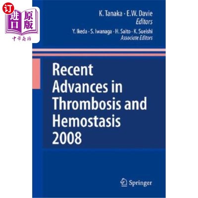 海外直订Recent Advances in Thrombosis and Hemostasis 血栓形成与止血研究进展