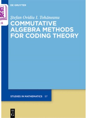 海外直订Commutative Algebra Methods for Coding Theory 编码理论的交换代数方法