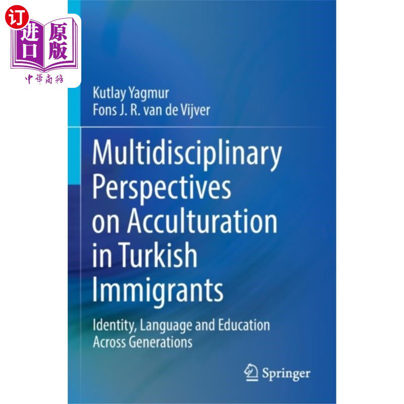 海外直订Multidisciplinary Perspectives on Acculturation ... 土耳其移民文化适应的多学科视角