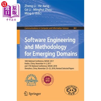 海外直订Software Engineering and Methodology for Emerging Domains: 16th National Confere 新兴领域的软件工程和方法：