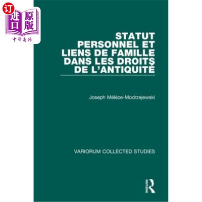 海外直订Statut Personnel Et Liens de Famille Dans Les Droits de l'Antiquité 古代法律中的个人地位和家庭关系