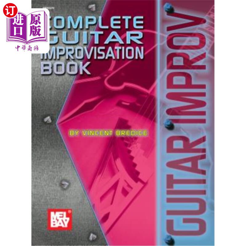 海外直订Complete Guitar Improvisation Book 完成吉他即兴演奏书