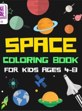 海外直订Space Coloring Book for Kids Ages 4-8: A Variety Of Space Coloring Pages For Kid 4-8岁儿童空间着色书:各种空
