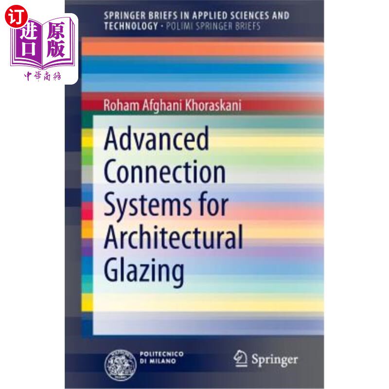海外直订Advanced Connection Systems for Architectural Glazing 建筑玻璃的高级连接系统