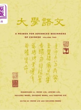 海外直订A Primer for Advanced Beginners of Chinese: Volume 2 高级汉语初学者入门：简化汉字版